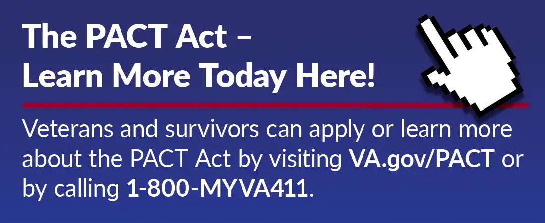 The PACT Act - Learn More Today Here!